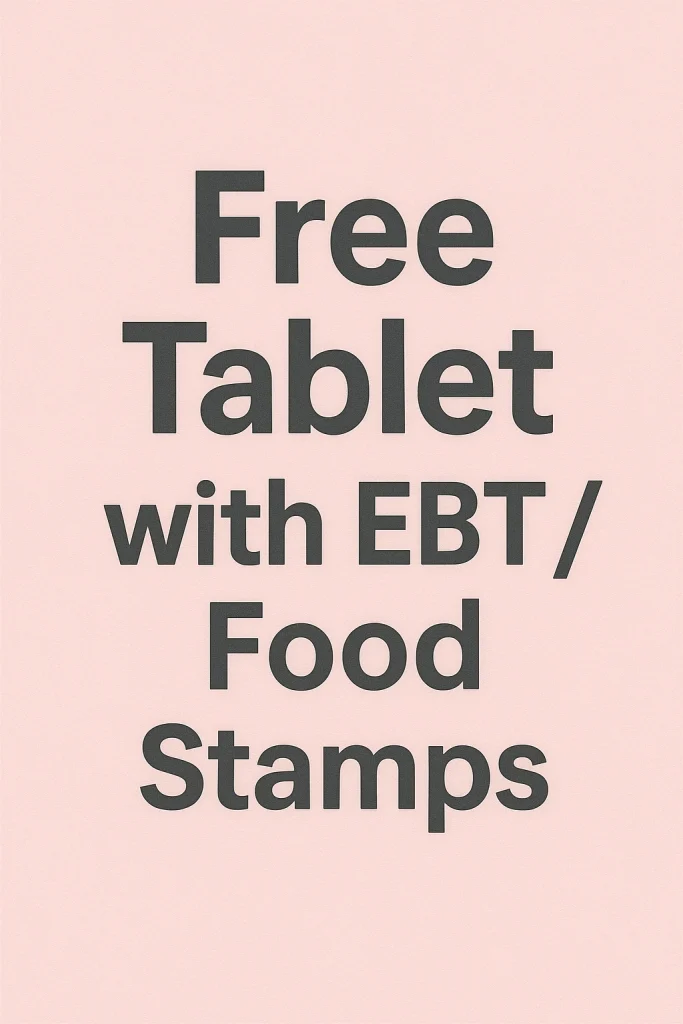 EBT Free Tablet
